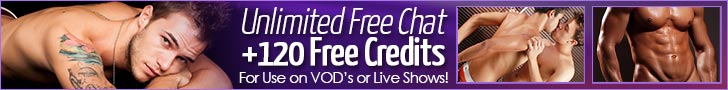 Unlimited Free Chat +120 Free Credits For Use on VOD's or Live Shows!